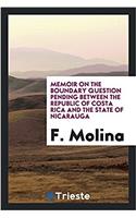 MEMOIR ON THE BOUNDARY QUESTION PENDING