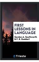 FIRST LESSONS IN LANGUAGE