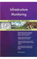 Infrastructure Monitoring A Complete Guide - 2019 Edition