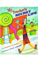My Teacher's Secret Life