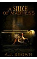 A Stitch of Madness