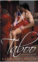 Taboo: A Novel of Forbidden Sensual Delights.