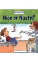 Nice Or Nasty?: Learning About Drugs and Your Health?