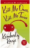 Kiss Me Once, Kiss Me Twice