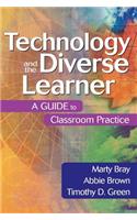 Technology and the Diverse Learner: A Guide to Classroom Practice