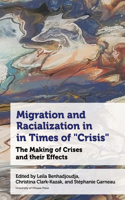 Migration and Racialization in Times of “Crisis”