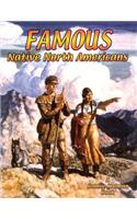 Famous Native North Americans: (Native Nations of North America (Paperback))