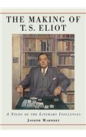 Making of T.S. Eliot