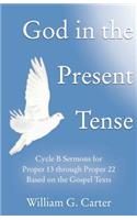 God in the Present Tense