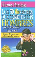 Los 30 Horrores Que Cometen los Hombres y Que Toda Mujer Debe Saber