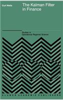 The Kalman Filter in Finance: (32 Advanced Studies in Theoretical and Applied Econometrics)