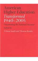 American Higher Education Transformed, 1940-2005
