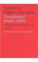 American Higher Education Transformed, 1940–2005