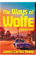 Ways of Wolfe