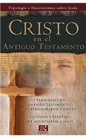 Cristo En El Antiguo Testamento
