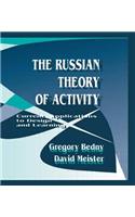 The Russian Theory of Activity