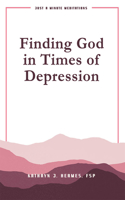 Finding God in Times of Depression