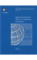 Agricultural Support Policies in Transition Economies