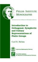 Introduction to Orthogonal, Symplectic and Unitary Representations of Finite Groups: (Fields Institute Monographs)