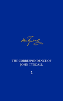 Correspondence of John Tyndall, Volume 2