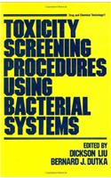 Toxicity Screening Procedures Using Bacterial Systems