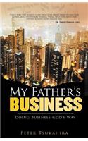My Father's Business: Guidelines for Ministry in the Marketplace