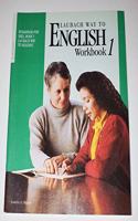 Laubach Way to Reading Workbook 1