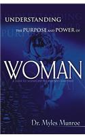 Understanding the Purpose and Power of Woman
