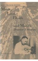 Music, Love, Death and Mann's Dr. Faustus