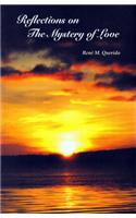 Reflections on the Mystery of Love