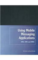 Using Mobile Messaging Applications