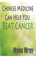 Chinese Medicine Can Help You Beat Cancer