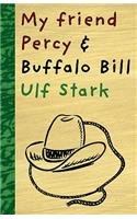 My Friend Percy and Buffalo Bill