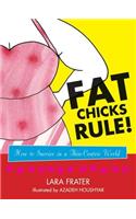 Fat Chicks Rule!