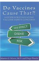 Do Vaccines Cause That?!