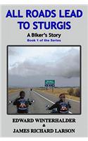 All Roads Lead to Sturgis