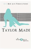 Taylor Made