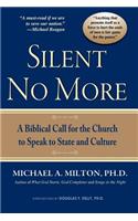 Silent No More