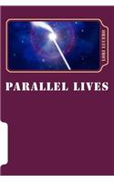 Parallel Lives