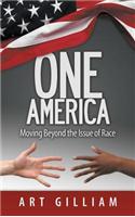 One America: Moving Beyond the Issue of Race
