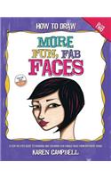 How to Draw MORE Fun, Fab Faces