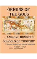 Origins of the Gods...and One Hundred Schools of Thought