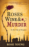 Roses, Wine & Murder