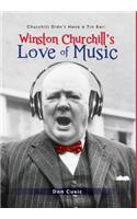 Winston Churchill's Love of Music