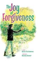 The Joy of Forgiveness