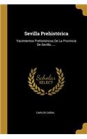 Sevilla Prehistórica