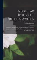 Popular History of British Seaweeds