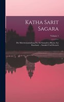 Katha Sarit Sagara: Die Märchensammlung Des Sri Somadeva Bhatta Aus Kaschmir ... Sanskrit Und Deutsch; Volume 1