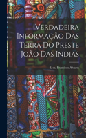 Verdadeira informação das terra do Preste João das Indias