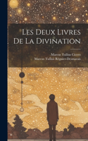 Les Deux Livres De La Divination